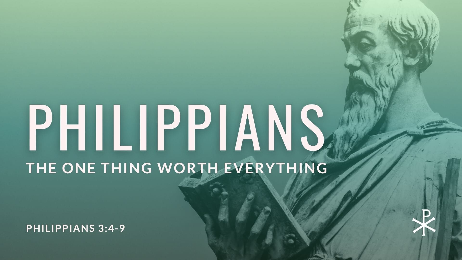 The One Thing Worth Everything (Philippians 3:4-9)
