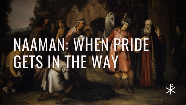 Redeemed Failures, Day 21: Naaman – When Pride Gets In the Way